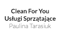 Clean For You Usługi Sprzątające Paulina Tarasiuk, Suwałki