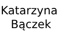 Katarzyna Bączek, Białystok