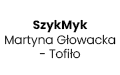 SzykMyk Martyna Głowacka - Tofiło, Fasty