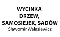 Sławomir Walasiewicz Wycinka Drzew, Samosiejek, Sadów, Karw
