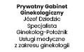 Prywatny Gabinet Ginekologiczny Józef Dziedzic Specjalista Ginekolog-Położnik Usługi medyczne z zakresu ginekologii, Bydgoszcz