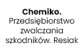 Chemiko. Przedsiębiorstwo zwalczania szkodników. Resiak, Włocławek