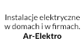Instalacje elektryczne w domach i w firmach. Ar- Elektro, Ostrowite
