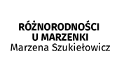 Marzena Szukiełowicz Różnorodności U Marzenki, Braniewo