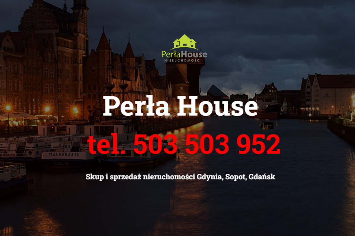 http://www.perlahouse.pl/, Perła House Sp. z o.o.Sprzedaż,skup i wynajem nieruchomości, Gdynia