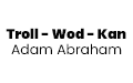 Troll - Wod - Kan Adam Abraham, Bolszewo