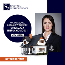 Kompleksowa obsługa przy sprzedaży nieruchomości, Natalia Kopecka Spectrum Nieruchomości, Nowa Wieś Malborska