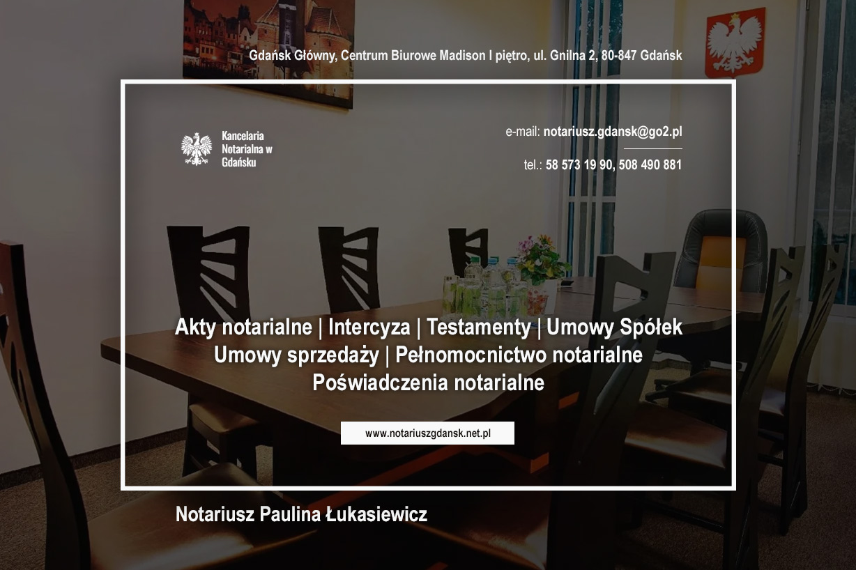 Kompleksowe czynności notarialne, Paulina Łukasiewicz Notariusz Kancelaria notarialna, Gdańsk