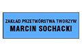 Marcin Sochacki Zakład produkcyjno-usługowy i przetwórstwo tworzyw, Gliwice
