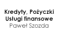 Kredyty, Pożyczki, Usługi finansowe Paweł Szozda, Bytom