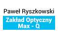 Paweł Ryszkowski Zakład Optyczny Max - Q, Mstów