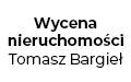 Wycena nieruchomości Tomasz Bargieł, Dąbrowa Górnicza