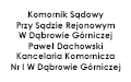 Komornik Sądowy Przy Sądzie Rejonowym W Dąbrowie Górniczej Paweł Dachowski Kancelaria Komornicza Nr I W Dąbrowie Górniczej, Dąbrowa Górnicza