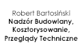 Robert Bartosiński Nadzór Budowlany, Kosztorysowanie, Przeglądy Techniczne, Sosnowiec