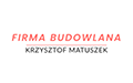 Firma budowlana Krzysztof Matuszek, Chałupki