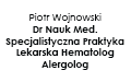 Piotr Wojnowski Specjalistyczna praktyka lekarska Hematolog Alergolog, Bielsko-Biała