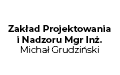 Zakład Projektowania i Nadzoru Mgr Inż. Michał Grudziński, Częstochowa