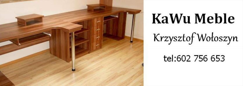 Producent mebli na zamówienie, KaWu Meble Krzysztof Wołoszyn, Rybnik