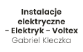 instalacje elektryczne - Elektryk - Voltex Gabriel Kleczka, Katowice