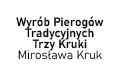 Wyrób Pierogów Tradycyjnych Trzy Kruki Mirosława Kruk, Cieszyn