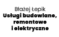 Błażej Łepik Usługi budowlane, remontowe i elektryczne, Łaziska