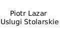 Piotr Lazar Uslugi Stolarskie, Czarków