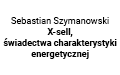 Sebastian Szymanowski X-sell, świadectwa charakterystyki energetycznej, Rudnik