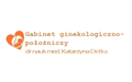 Katarzyna Detka Dr Nauk Medycznych Ginekolog-Onkolog, Ginekolog-Położnik, Kielce