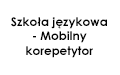Szkoła językowa - Mobilny korepetytor, Kraków