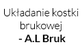 Układanie kostki brukowej i prace ogrodnicze - A.L Bruk, Wodąca
