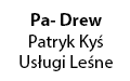 Pa- Drew Patryk Kyś Usługi Leśne, Jaszczurowa