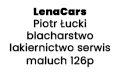 LenaCars Piotr Łucki blacharstwo lakiernictwo serwis maluch 126p, Lipnik