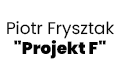 Piotr Frysztak "Projekt F"
