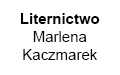 Liternictwo Marlena Kaczmarek, Charłupia Mała