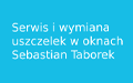 Serwis okien i wymiana uszczelek - Sebastian Taborek, Łódź