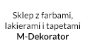 Sklep z farbami, lakierami i tapetami M-Dekorator, Wieluń
