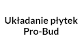 Układanie płytek - Pro-Bud, Ostrzeszów