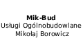 Mik-Bud Usługi Ogólnobudowlane Mikołaj Borowicz, Pogrzybów