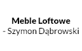 Meble Loftowe - Szymon Dąbrowski, Dąbrowa