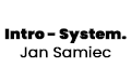 Intro - System. Jan Samiec, Modlica