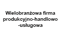 Wielobranżowa firma produkcyjno-handlowo-usługowa, Łódź
