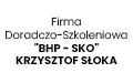 Bhp - Sko Firma Doradczo-Szkoleniowa Krzysztof Słoka, Skarżysko-Kamienna