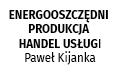 Paweł Kijanka - Energooszczędni Produkcja Handel Usługi, Jarosław