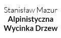 Stanisław Mazur Alpinistyczna Wycinka Drzew, Chłopice