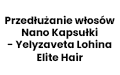 Przedłużanie włosów Nano Kapsułki - Yelyzaveta Lohina Elite Hair, Lublin