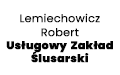 Lemiechowicz Robert Usługowy Zakład Ślusarski, Wysoka Strzyżowska