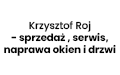 Krzysztof Roj - sprzedaż , serwis, naprawa okien i drzwi, Mrągowo