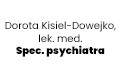Dorota Kisiel-Dowejko, lek. med. Spec. psychiatra, Poznań