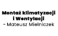 Montaż klimatyzacji i Wentylacji - Mateusz Mielniczek, Lubniczka