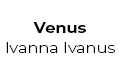 Venus Ivanna Ivanus, Poznań